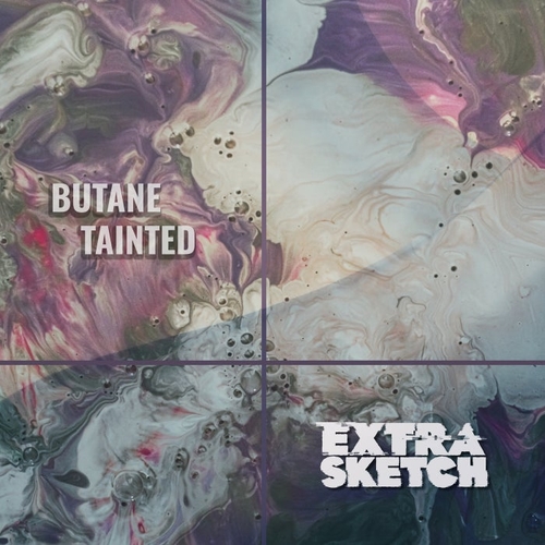 Butane - Tainted [EX40]